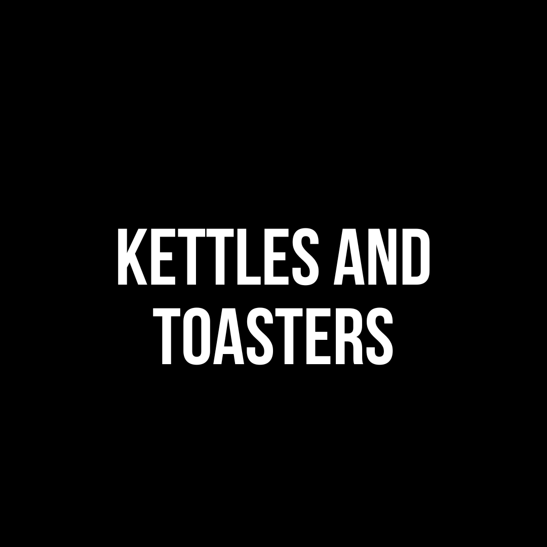 Kettles and Toasters