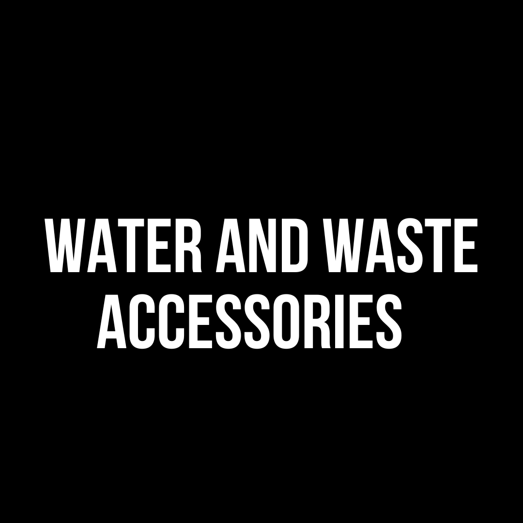 Water and Waste Accessories